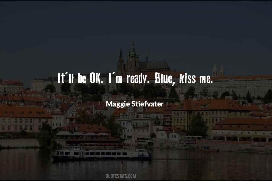 Ll Be Ok Quotes #820877