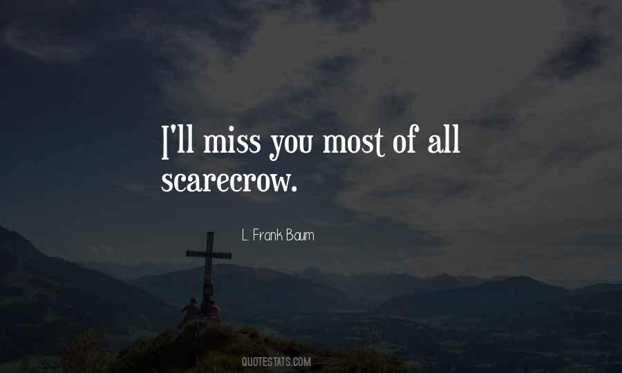 Ll Miss You Quotes #1743819