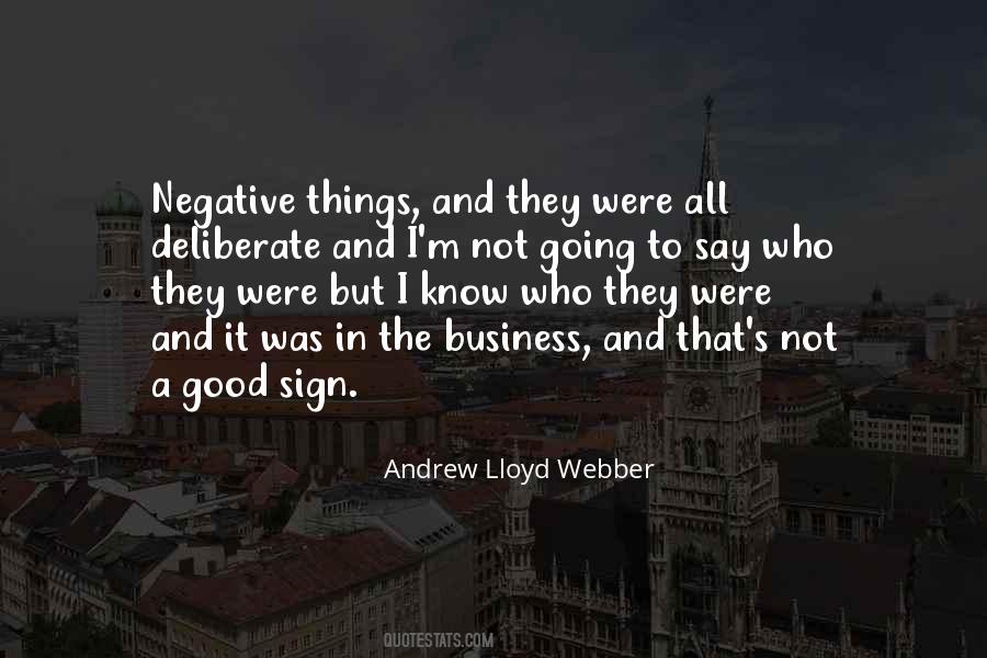 Lloyd Webber Quotes #1255690