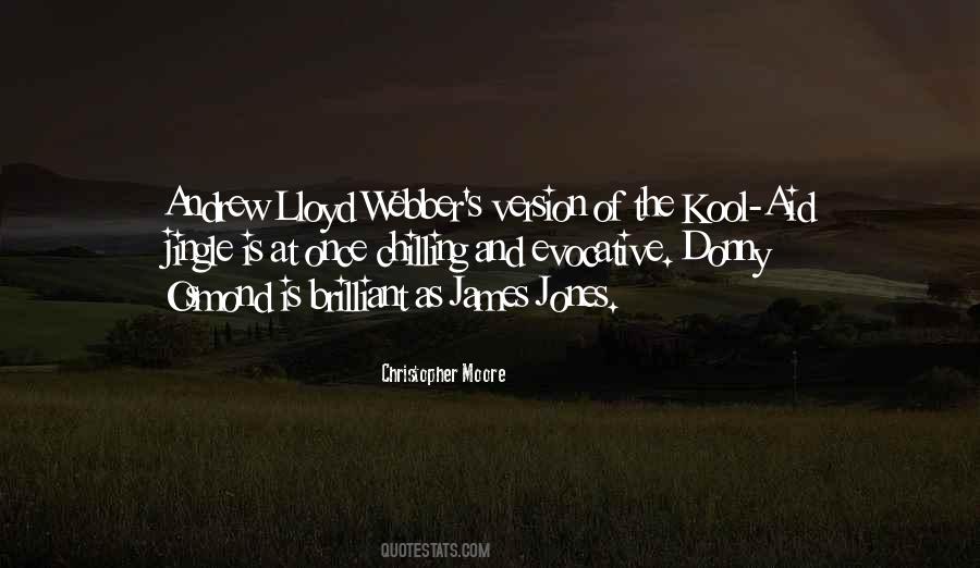Lloyd Webber Quotes #1462768