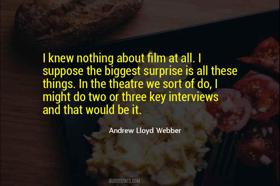 Lloyd Webber Quotes #1537411