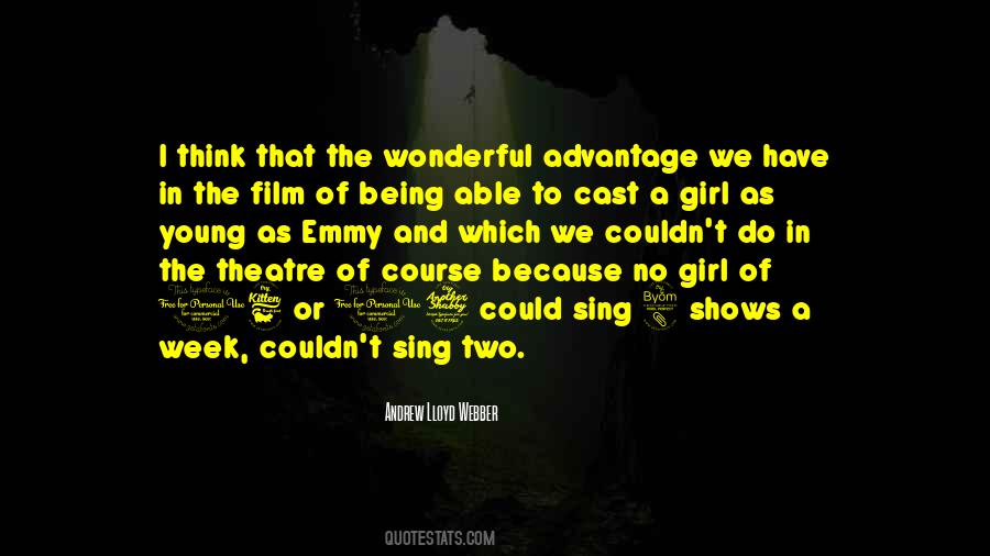 Lloyd Webber Quotes #1572969