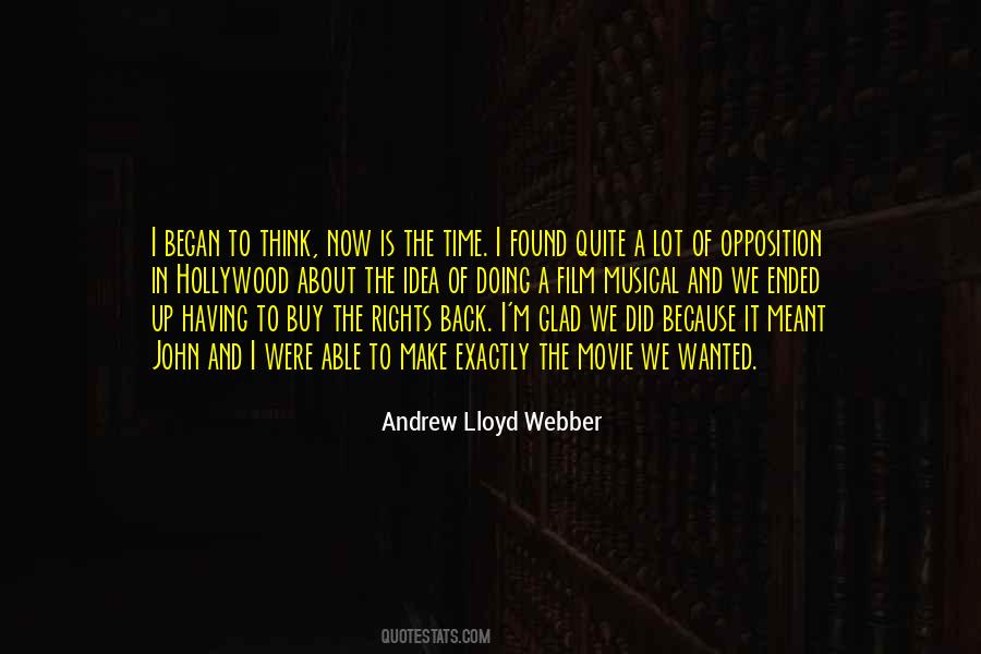 Lloyd Webber Quotes #671197