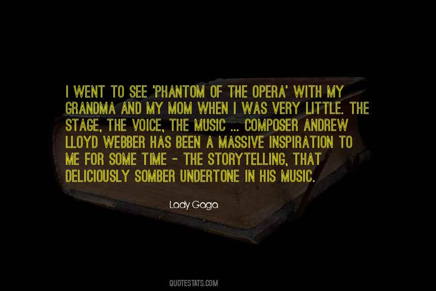 Lloyd Webber Quotes #745361