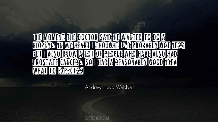 Lloyd Webber Quotes #818092