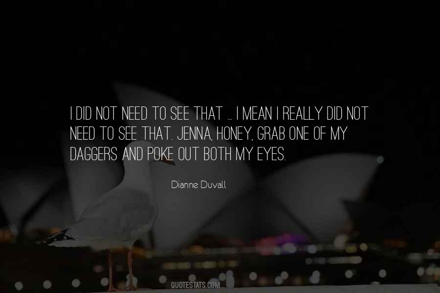 Quotes About Dianne #693371