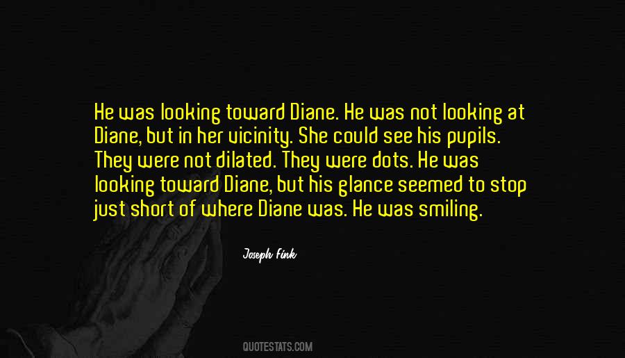 Quotes About Diane #1360483