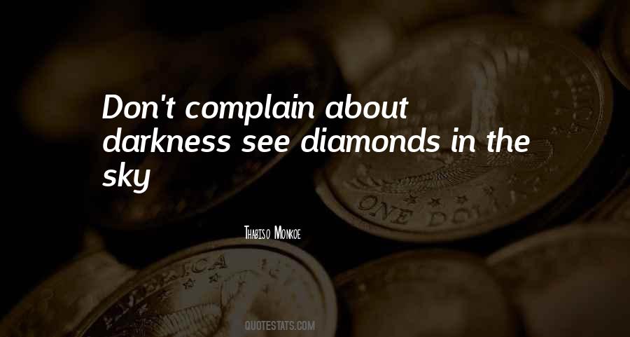 Quotes About Diamonds In The Sky #1138965