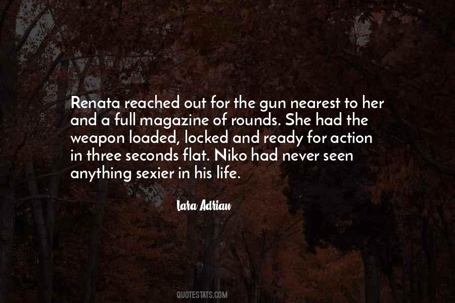 Loaded Weapon Quotes #1065013