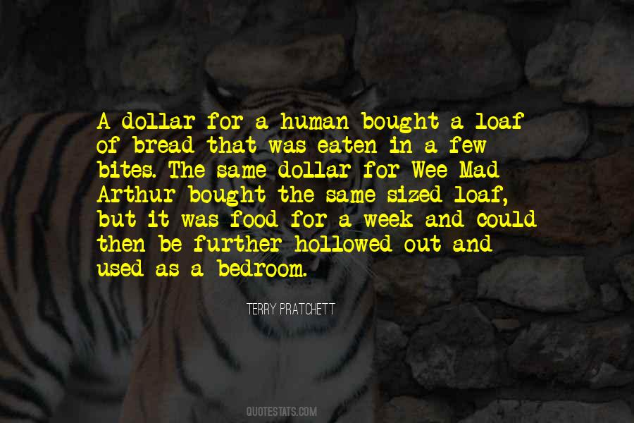 Loaf Of Bread Quotes #822254