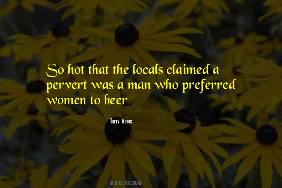 Locals Only Quotes #836893