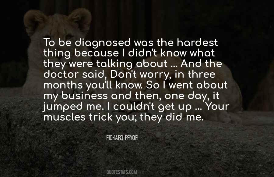 Quotes About Diagnosed #1642280