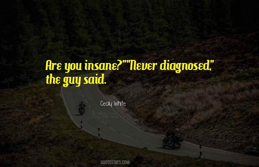 Quotes About Diagnosed #968425