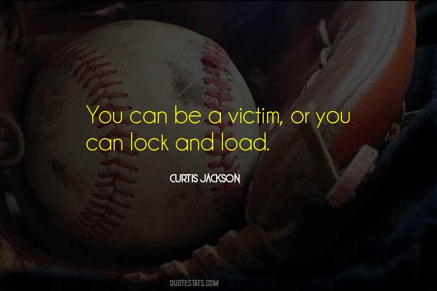 Lock And Load Quotes #1107106