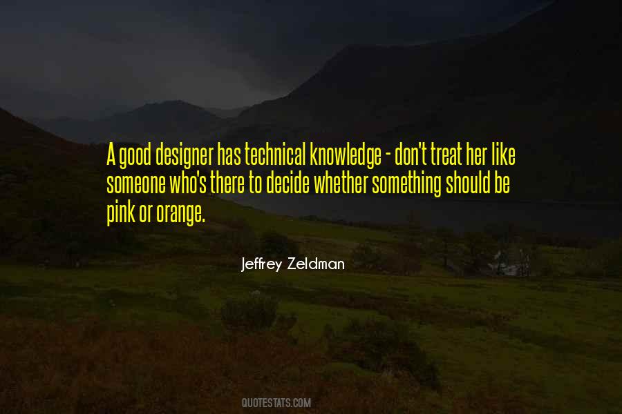 Quotes About Technical Knowledge #469936