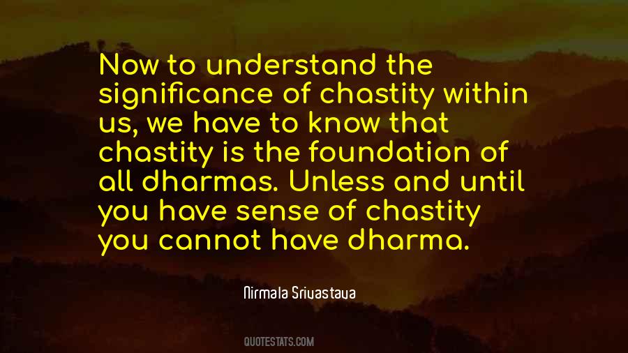 Quotes About Dharmas #494210