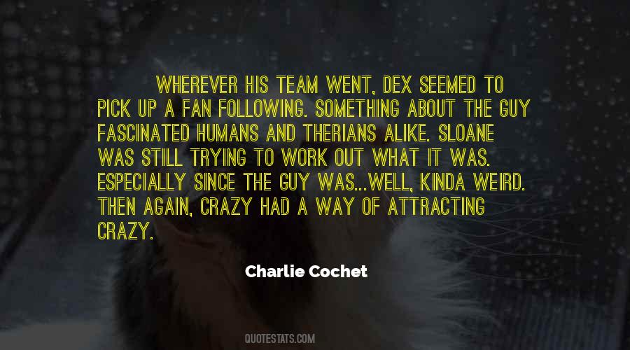 Quotes About Dex #100912