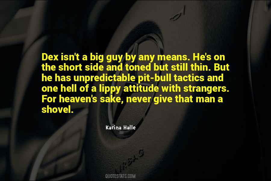 Quotes About Dex #1876572