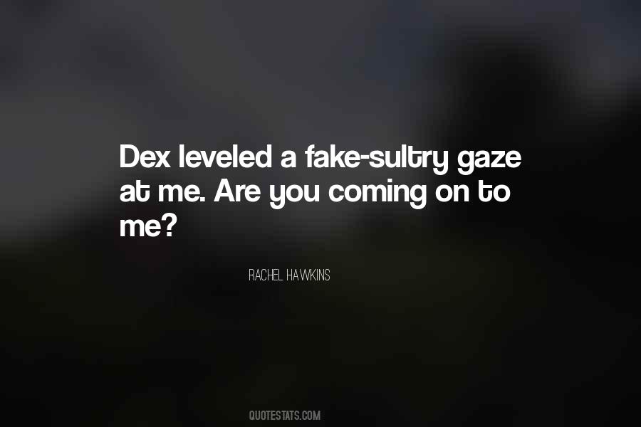 Quotes About Dex #359789