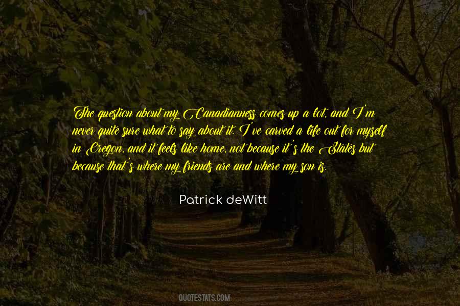 Quotes About Dewitt #484513