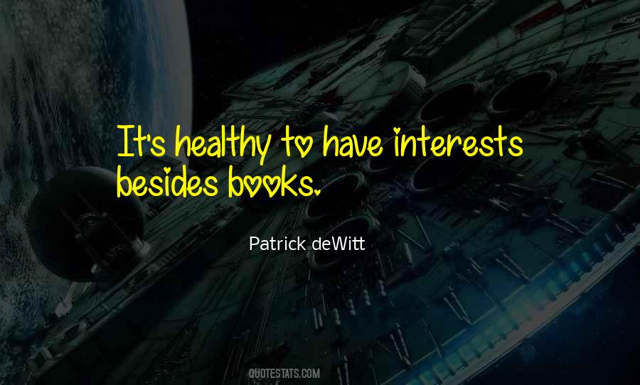 Quotes About Dewitt #686517