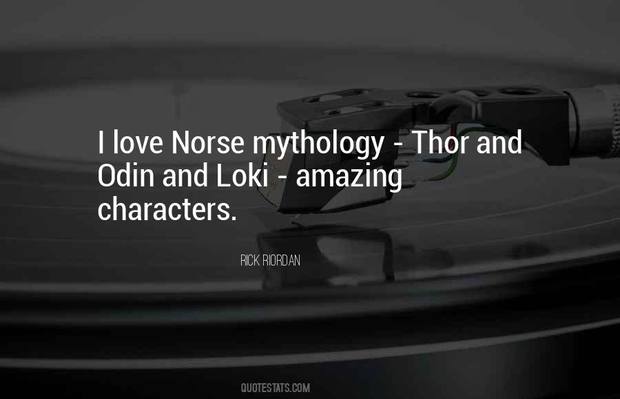 Loki Norse Mythology Quotes #1290369