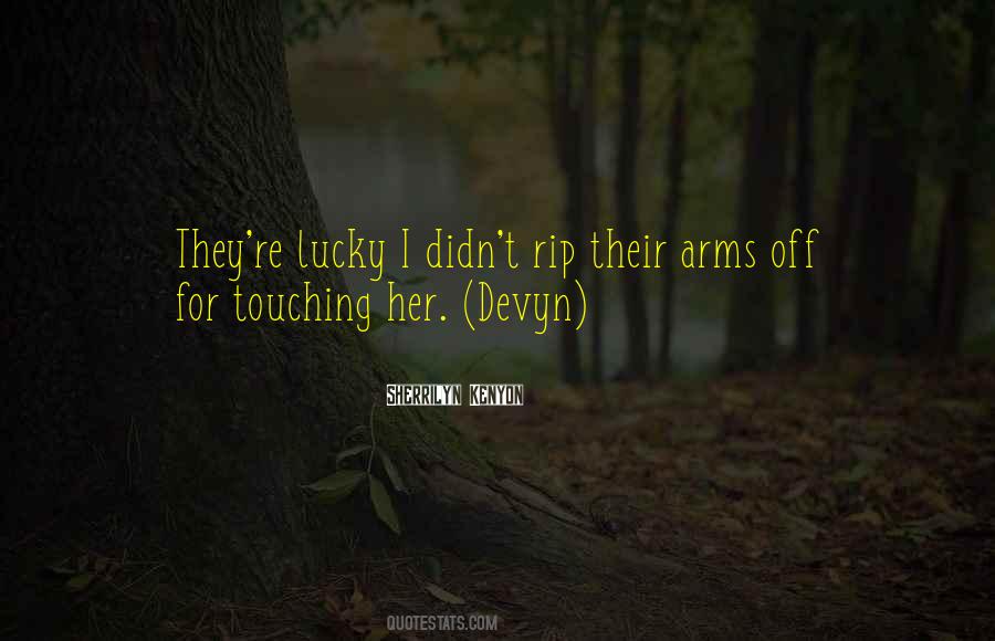 Quotes About Devyn #611547