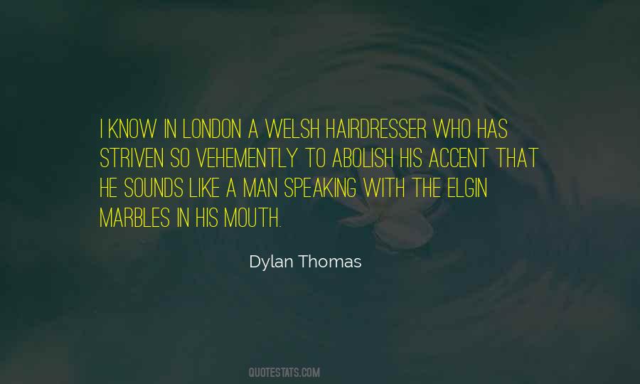 London Accent Quotes #1566971