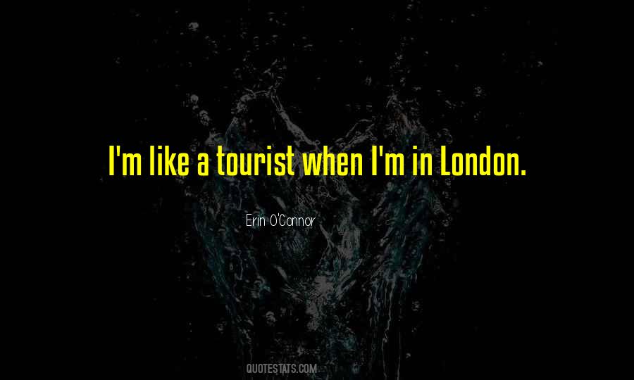 London Tourist Quotes #463079