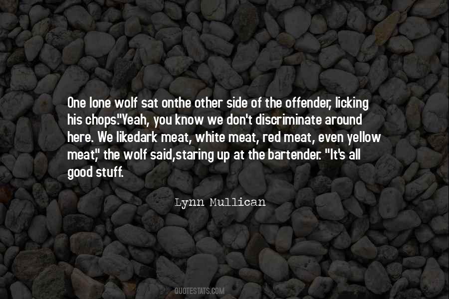 Lone She Wolf Quotes #1348765