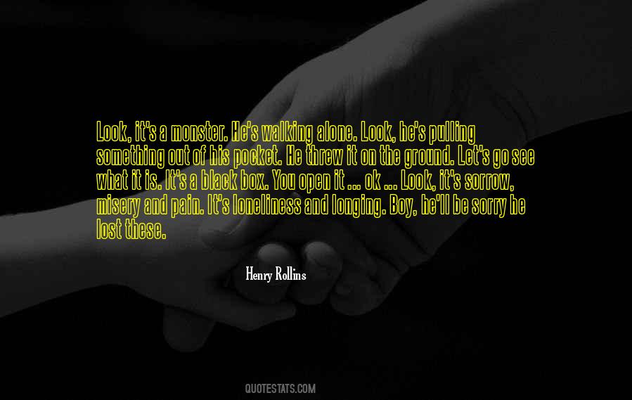 Loneliness And Alone Quotes #113962