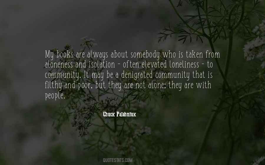 Loneliness And Alone Quotes #256137