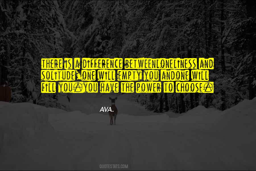 Loneliness And Alone Quotes #339248