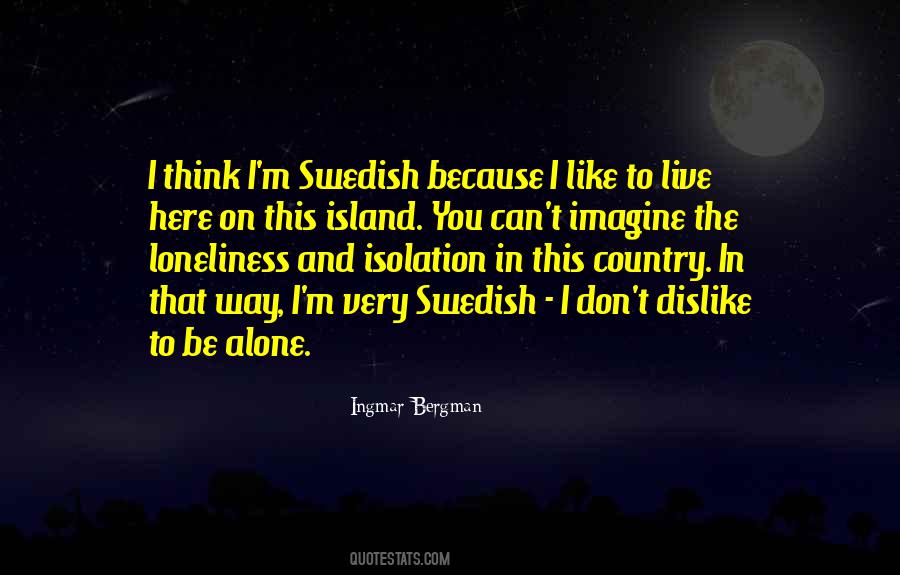Loneliness And Alone Quotes #347794