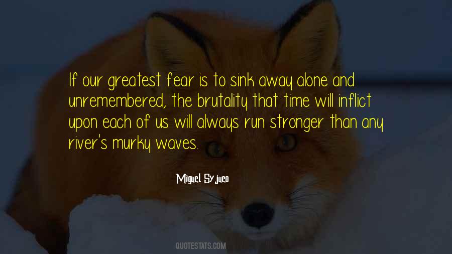 Loneliness And Alone Quotes #416892