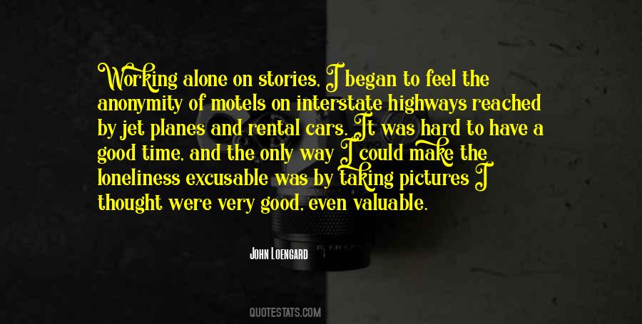 Loneliness And Alone Quotes #491628