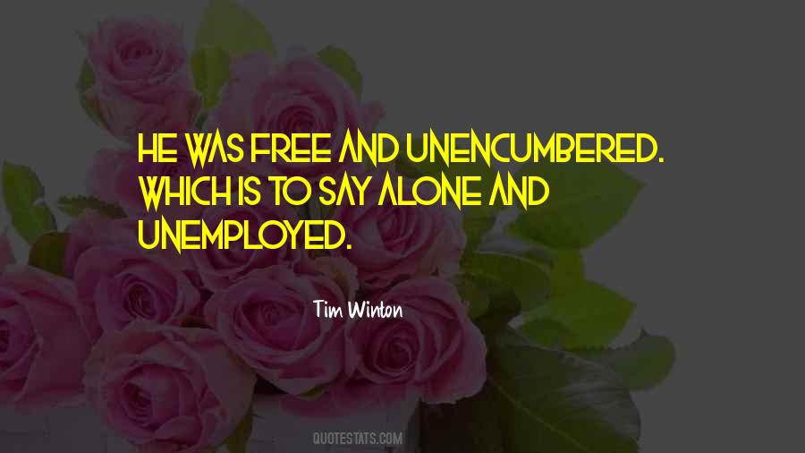 Loneliness And Alone Quotes #497988