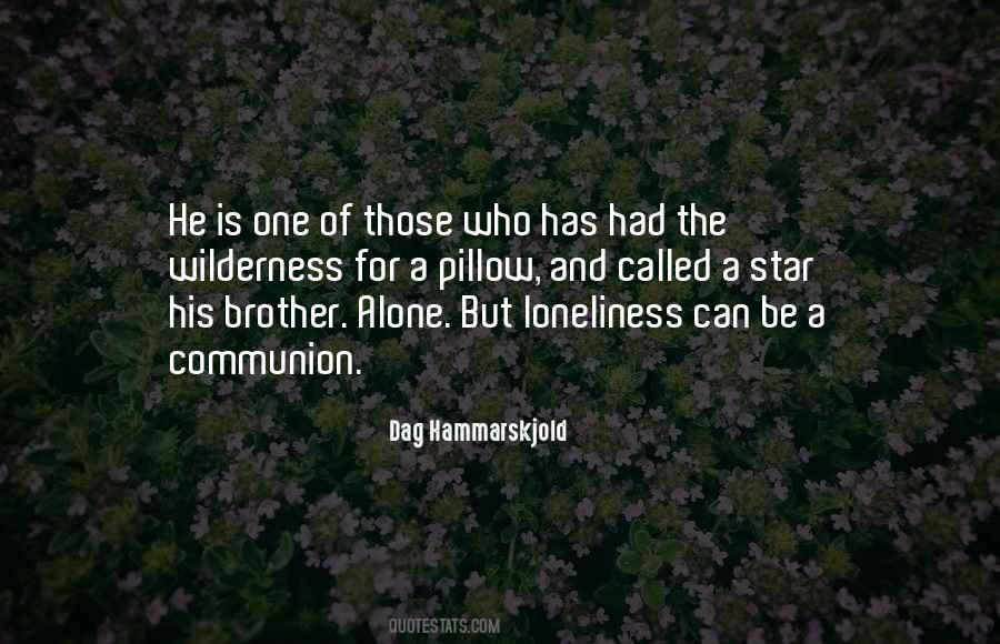 Loneliness And Alone Quotes #616759