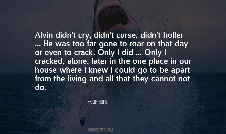 Loneliness And Alone Quotes #913347