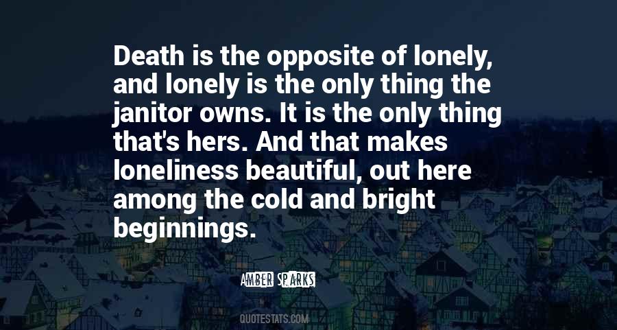 Lonely And Cold Quotes #1045540