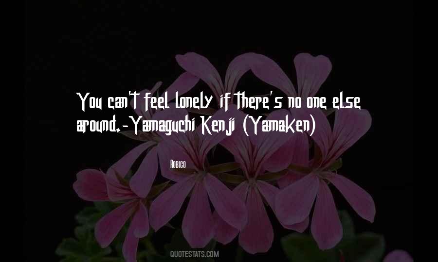 Lonely Feel Quotes #232017