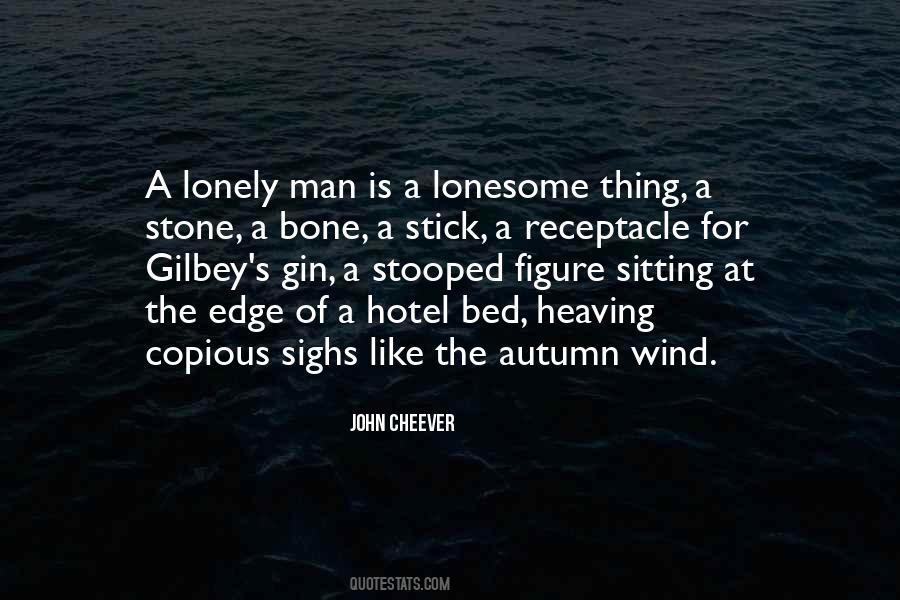 Lonely Sitting Quotes #1306979