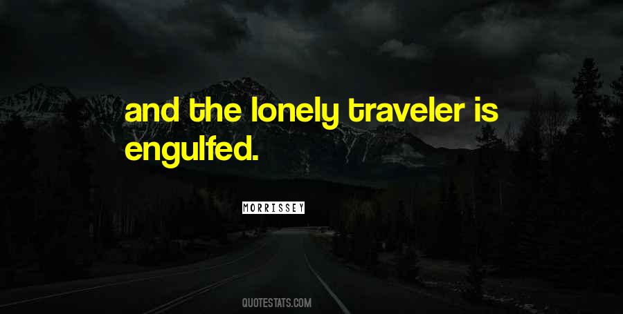 Lonely Traveler Quotes #1461825