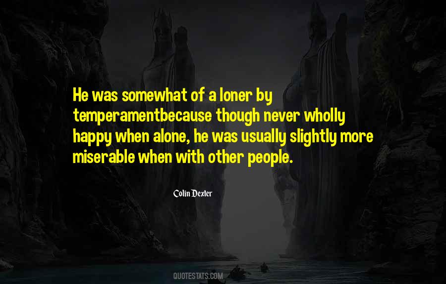Loner Quotes #1249854