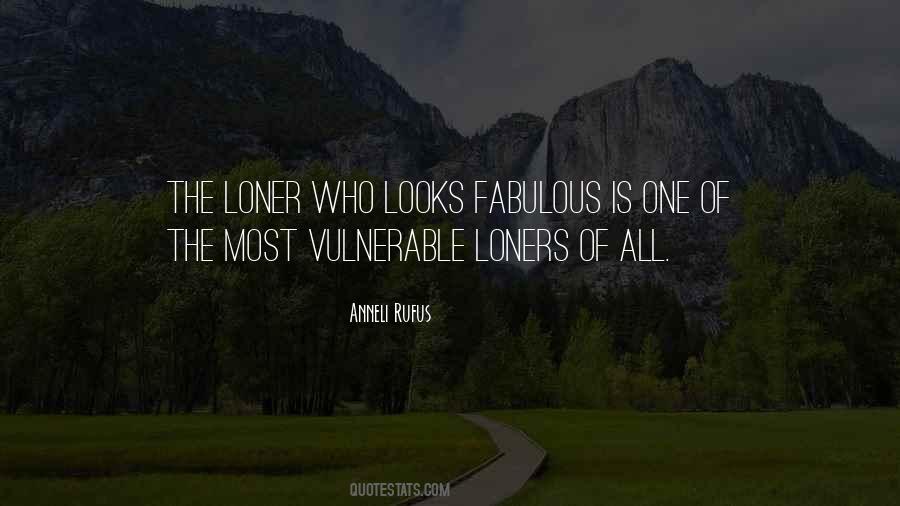 Loner Quotes #304287