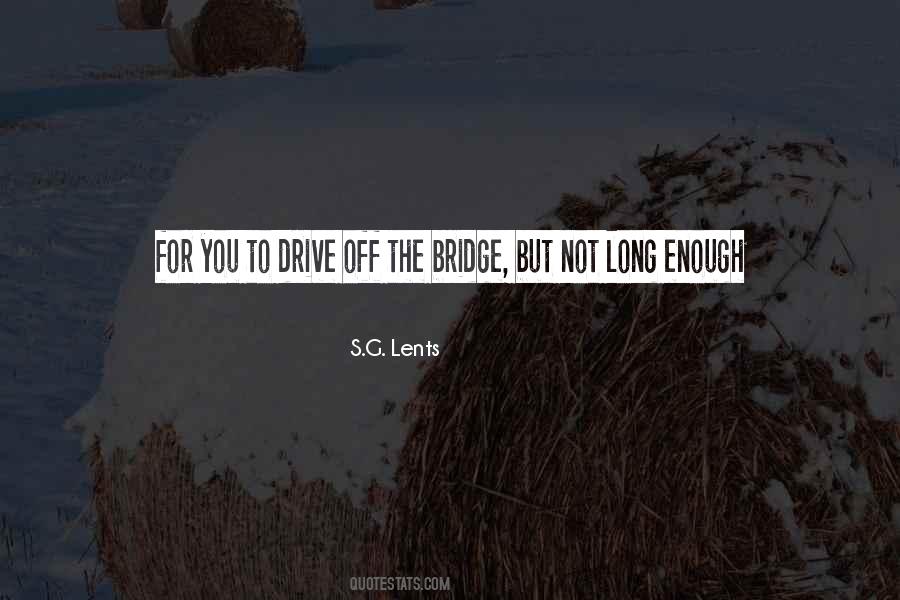 Long Bridge Quotes #1740056