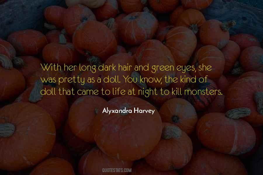 Long Dark Hair Quotes #1237030