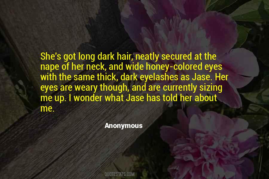 Long Dark Hair Quotes #1303100