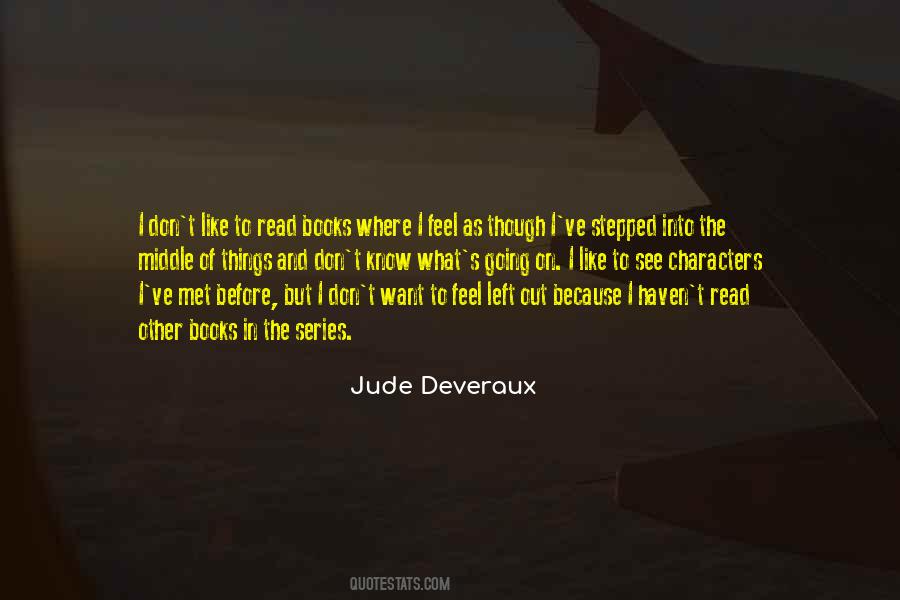 Quotes About Deveraux #1749543