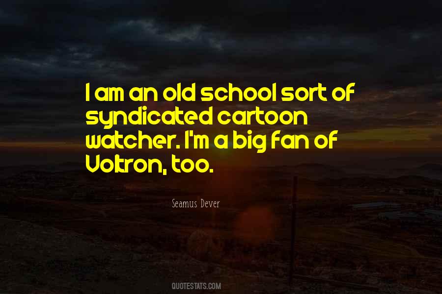 Quotes About Dever #1583790